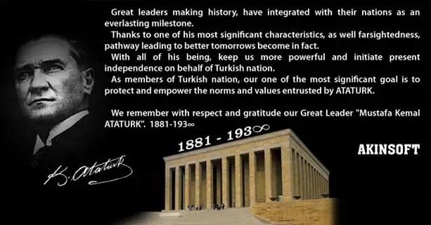 Board Chairman of AKINSOFT, Ozgur AKINs Message for ATATURK Memorial Day, November 10