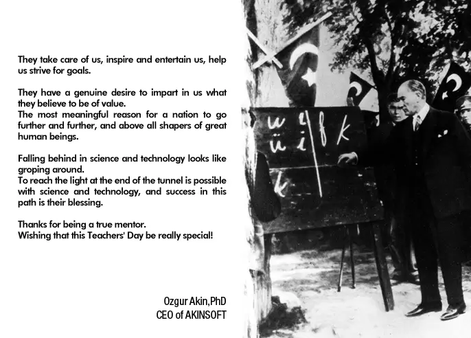 Board Chairman of AKINSOFT, Dr. Ozgur Akin s message for teachers  day